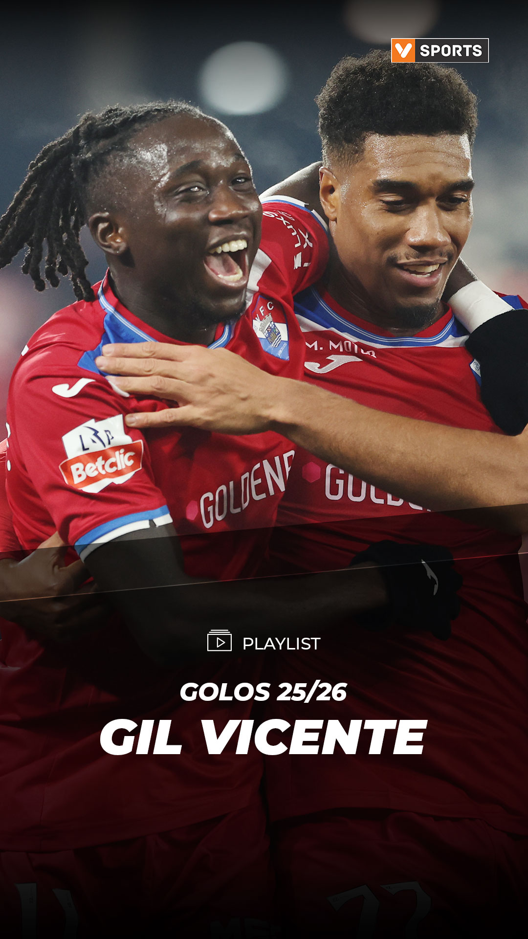 Golos Gil Vicente 25/26