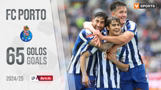 FC PORTO: Os 65 golos na Liga 2024/25