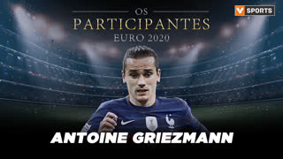 Os Participantes: Antoine Griezmann