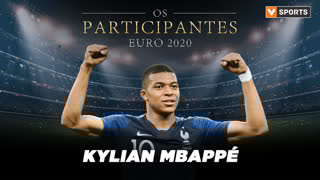 Os Participantes: Kylian Mbappé