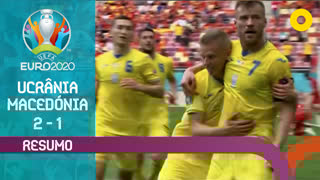 UEFA Euro (Grupos - Jornada 2): Resumo Ucrânia 2-1 Macedónia do Norte